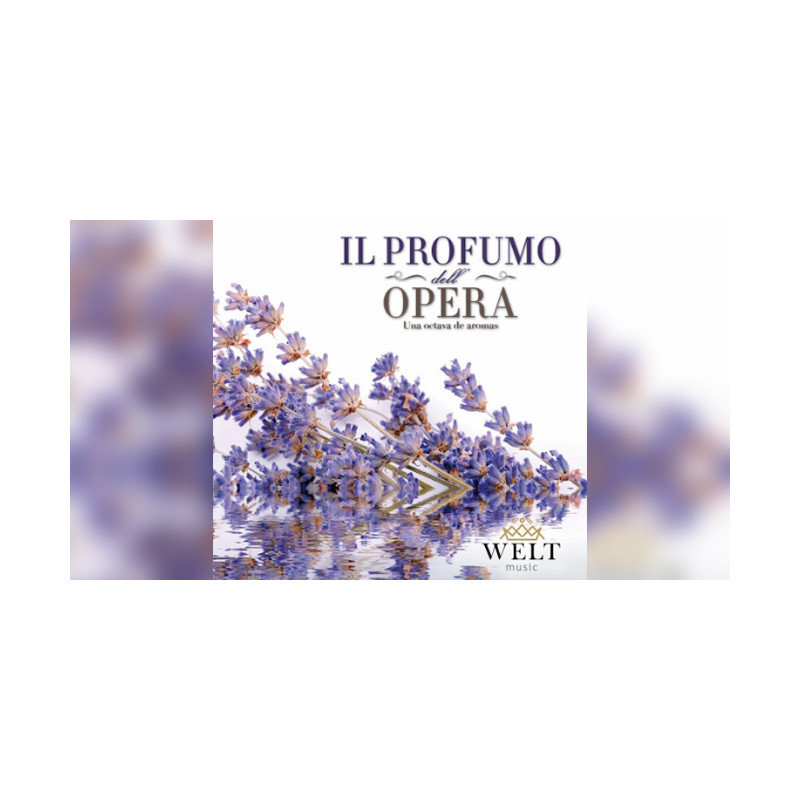 CD. IL PROFUMO DELL'OPERA. Una octava de aromas