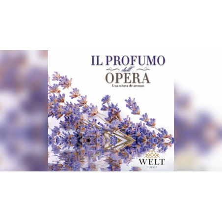 CD. IL PROFUMO DELL'OPERA. Una octava de aromas