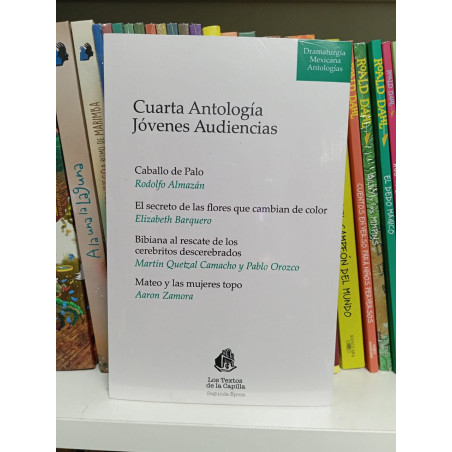 Libro. CUARTA ANTOLOGÍA JÓVENES AUDIENCIAS. VARIOS AUTORES