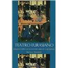 Libro. TEATRO EURASIANO - DANZAS Y ESPECTÁCULOS ENTRE ORIENTE Y OCCIDENTE