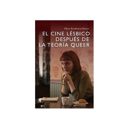 Libro. EL CINE LÉSBICO DESPUÉS DE LA TEORIA QUEER
