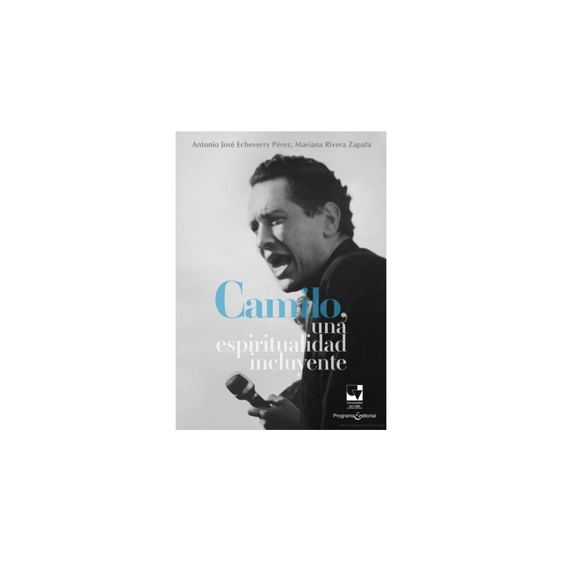 Libro. CAMILO, UNA ESPIRITUALIDAD INCLUYENTE