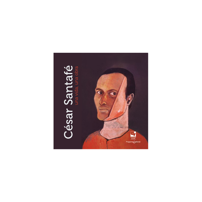Libro. CÉSAR SANTAFÉ. UNA VIDA, UNA OBRA