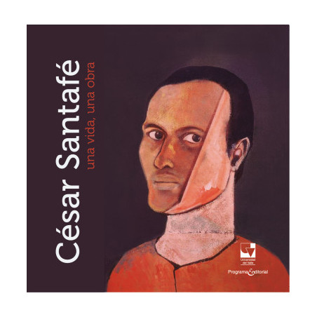 Libro. CÉSAR SANTAFÉ. UNA VIDA, UNA OBRA