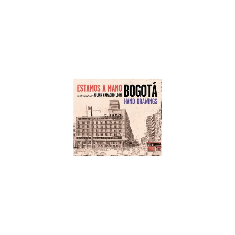 Libro. ESTAMOS A MANO BOGOTÁ