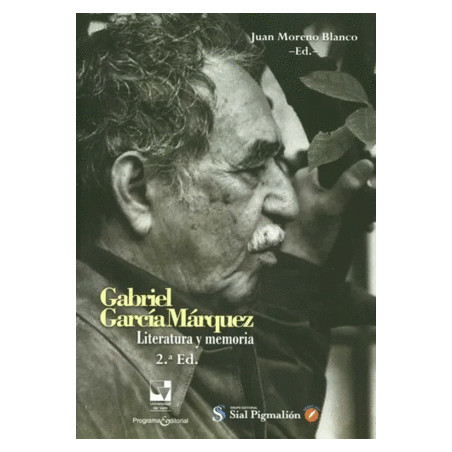 Libro. GABRIEL GARCÍA MÁRQUEZ. LITERATURA Y MEMORIA