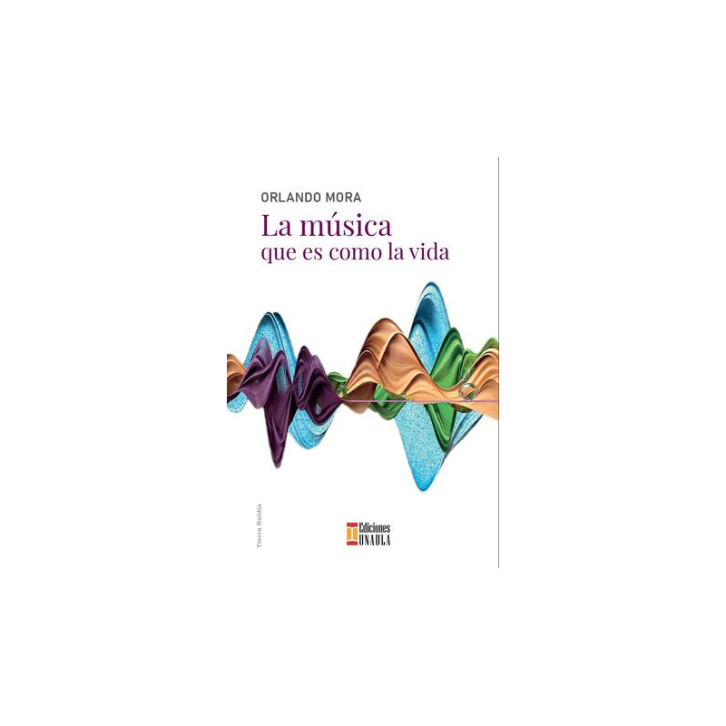 Libro. LA MÚSICA QUE ES COMO LA VIDA