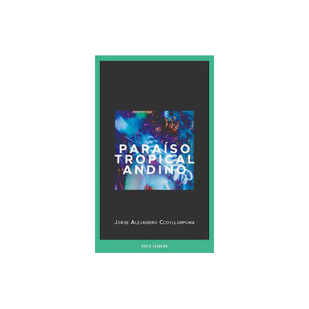 Libro. PARAISO TROPICAL ANDINO