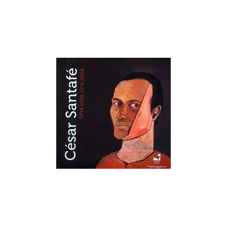Libro. CÉSAR SANTAFÉ UNA VIDA, UNA OBRA