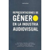 Libro. REPRESENTACIONES DE GÉNERO EN LA INDUSTRIA AUDIOVISUAL