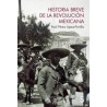 Libro. HISTORIA BREVE DE LA REVOLUCION MEXICANA