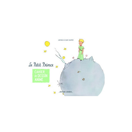 Libro. Cahier De Dessin Anime. Le Petit Prince / Pd.