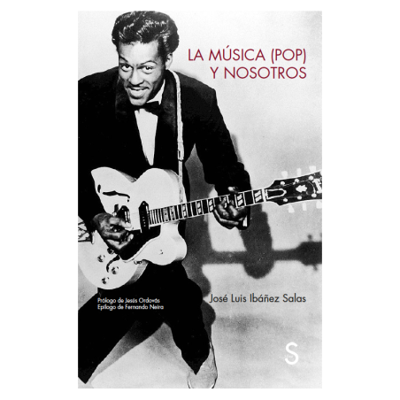 LIBRO. LA MUSICA (POP) Y NOSOTROS. JOSÉ LUIS IBÁÑEZ SALAS