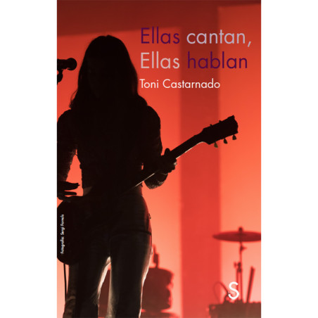 LIBRO. ELLAS CANTAN, ELLAS BAILAN. TONI CASTARNADO