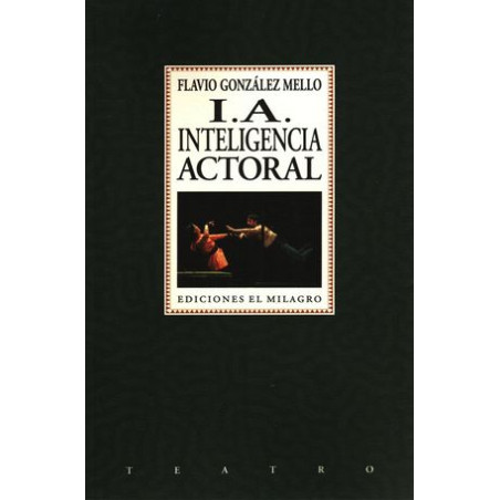 LIBRO. I. A. Inteligencia Actoral