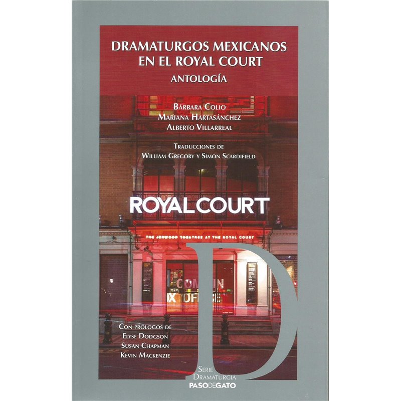 Libro. DRAMATURGOS MEXICANOS EN EL ROYAL COURT - ANTOLOGÍA
