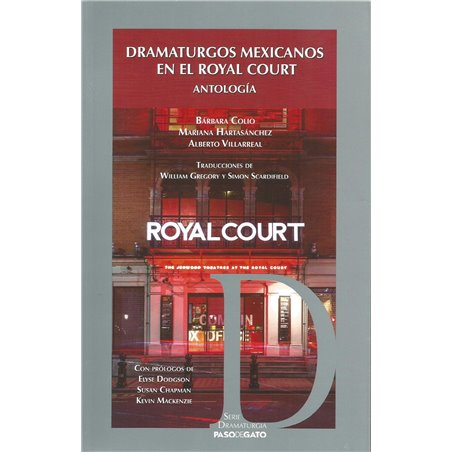 Libro. DRAMATURGOS MEXICANOS EN EL ROYAL COURT - ANTOLOGÍA