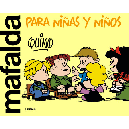 Libro. MAFALDA PARA NIÑAS Y NIÑOS