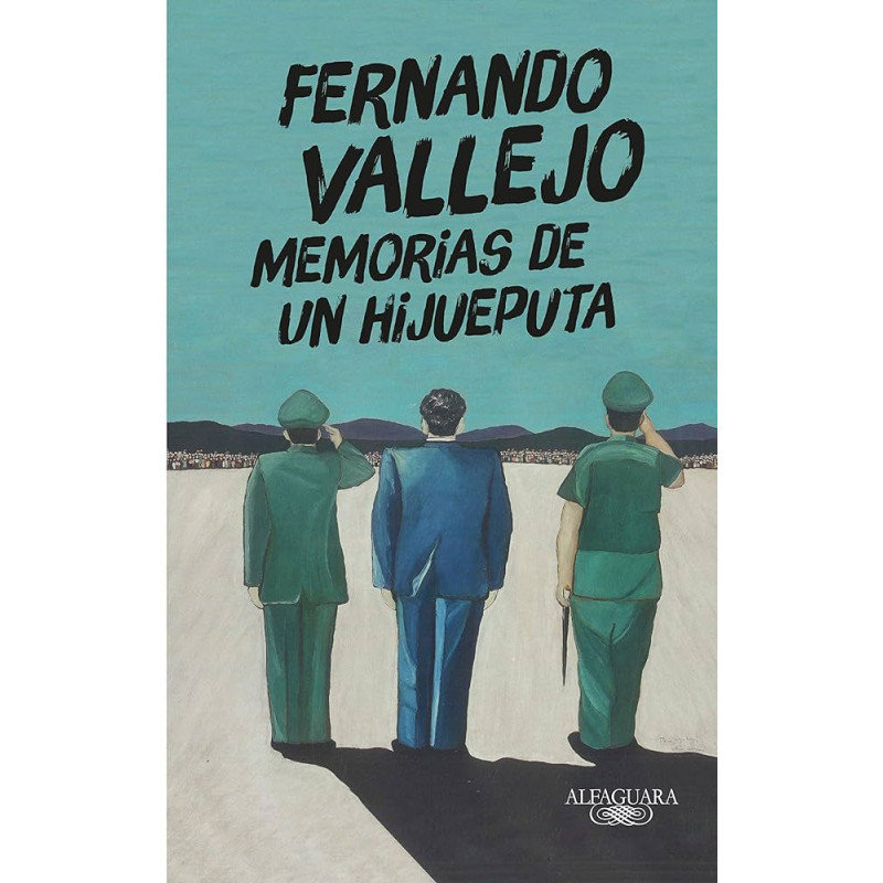 Libro. MEMORIAS DE UN HIJUEPUTA