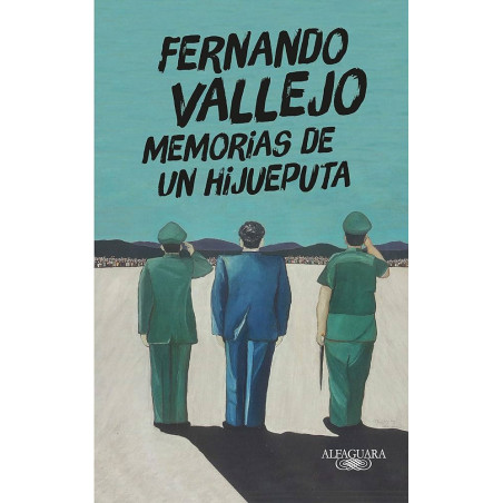 Libro. MEMORIAS DE UN HIJUEPUTA