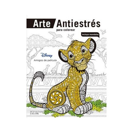 Libro. Arte Antiestres Para Colorear. Disney Amigos De Pelicula (Incluye Mandalas)