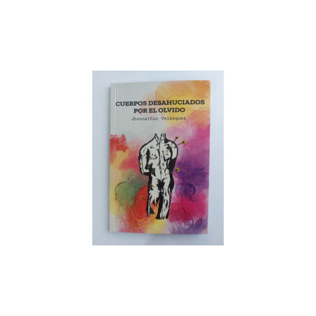 LIBRO. CUERPOS DESAHUCIADOS POR EL OLVIDO