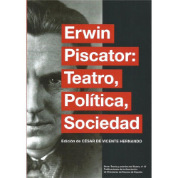Libro. ERWIN PISCATOR: TEATRO, POLÍTICA, SOCIEDAD