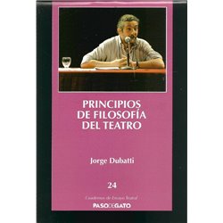 Cuadernillo Ensayo Teatral 24. PRINCIPIOS DE FILOSOFÍA DEL TEATRO