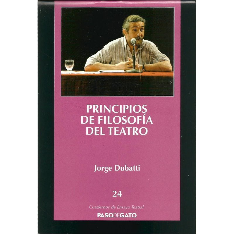 Cuadernillo Ensayo Teatral 24. PRINCIPIOS DE FILOSOFÍA DEL TEATRO