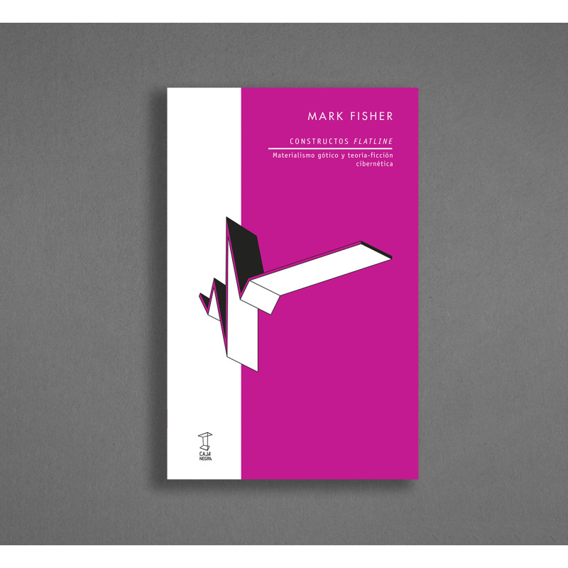 Libro. CONSTRUCTOS FLATLINE. MATERIALISMO GÓTICO Y TEORÍA-FICCIÓN CIBERNÉTICA