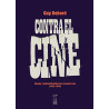 Libro. CONTRA EL CINE. OBRAS CINEMATOGRÁFICAS COMPLETAS (1952-1978)