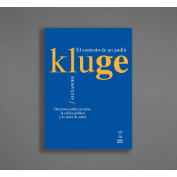 Libro. EL CONTEXTO DE UN JARDÍN. DISCURSOS SOBRE LAS ARTES, LA ESFERA PÚBLICA Y LA TAREA DE AUTOR