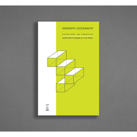 Libro. ESCRITURA NO-CREATIVA. GESTIONANDO EL LENGUAJE EN LA ERA DIGITAL