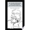 Libro. EL TEATRO DEPURADO Y SIN CONCESIONES DE LUDWIK MARGULES