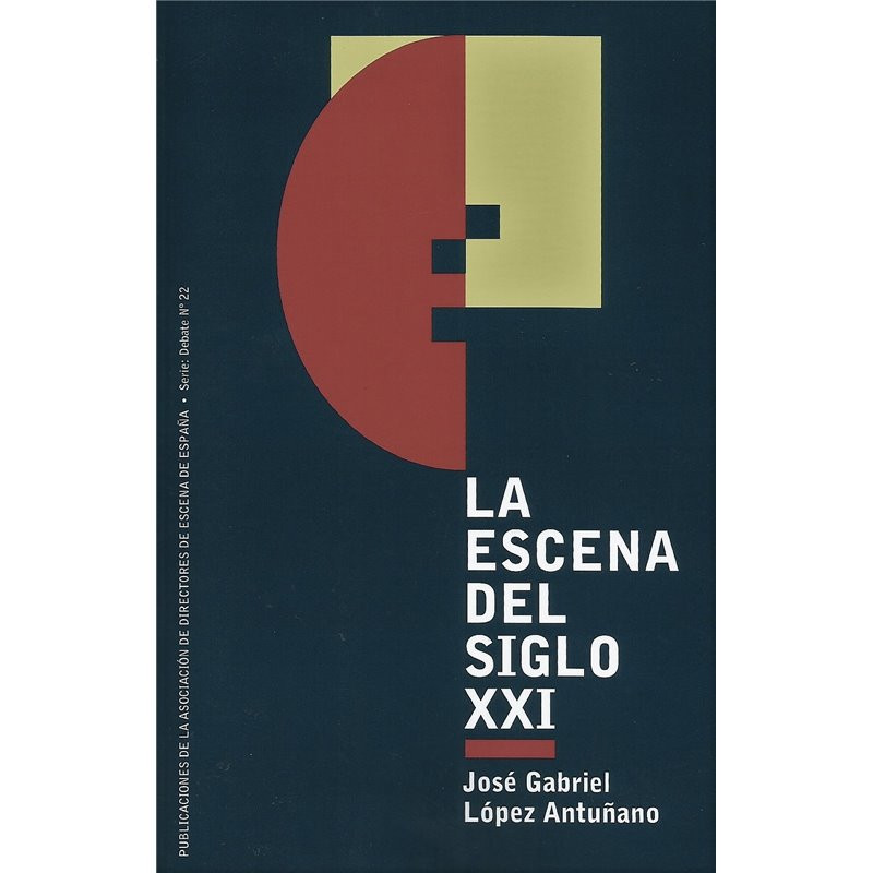 Libro. LA ESCENA DEL SIGLO XXI