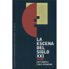 Libro. LA ESCENA DEL SIGLO XXI