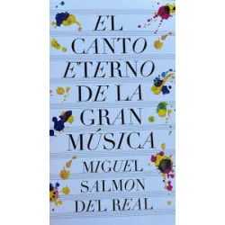 Libro. EL CANTO ETERNO DE LA GRAN MÚSICA