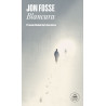 Libro. BLANCURA. JON FOSSE