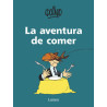 Libro. LA AVENTURA DE COMER. QUINO