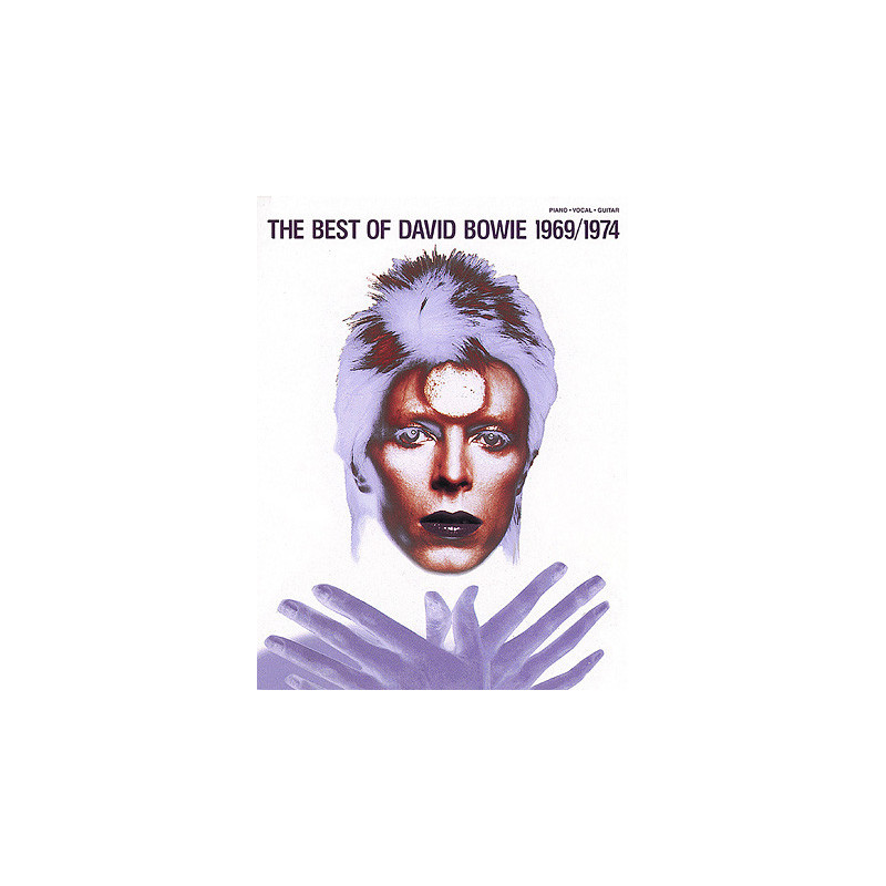 Partitura. The Best of David Bowie – 1969-1974 (Piano/Vocal/Guitar Artist Songbook)