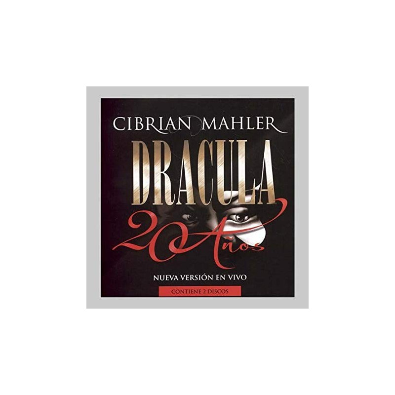 CD. DRÁCULA. 20 años - Cibrian - Mahler