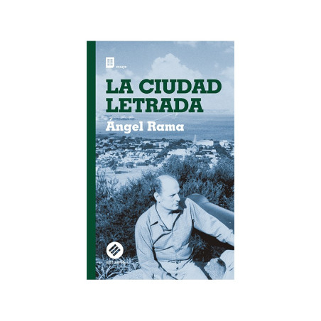 Libro. LA CIUDAD LETRADA. Ángel Rama