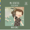 Libro. Mil secretos. Poesía cantora