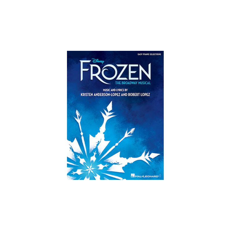 Partitura. Disney's Frozen – The Broadway Musical Easy Piano Selections