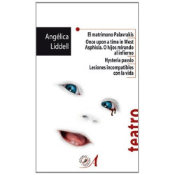 Libro. Tríptico De La Aflicción (El Matrimonio Palavrakis... ) / Lesiones Incompatibles Con La Vida