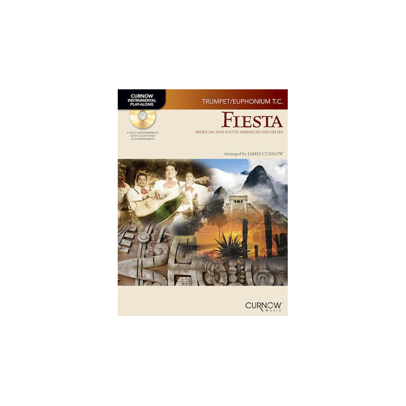 Partitura. Fiesta: Mexican and South American Favorites Trumpet/Euphonium T.C.
