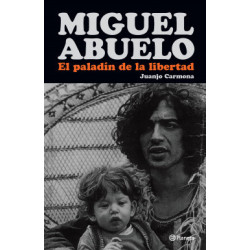 Libro. MIGUEL ABUELO. El paladín de la libertad
