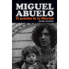 Libro. MIGUEL ABUELO. El paladín de la libertad