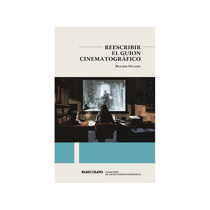 Libro. REESCRIBIR EL GUION CINEMATOGRÁFICO