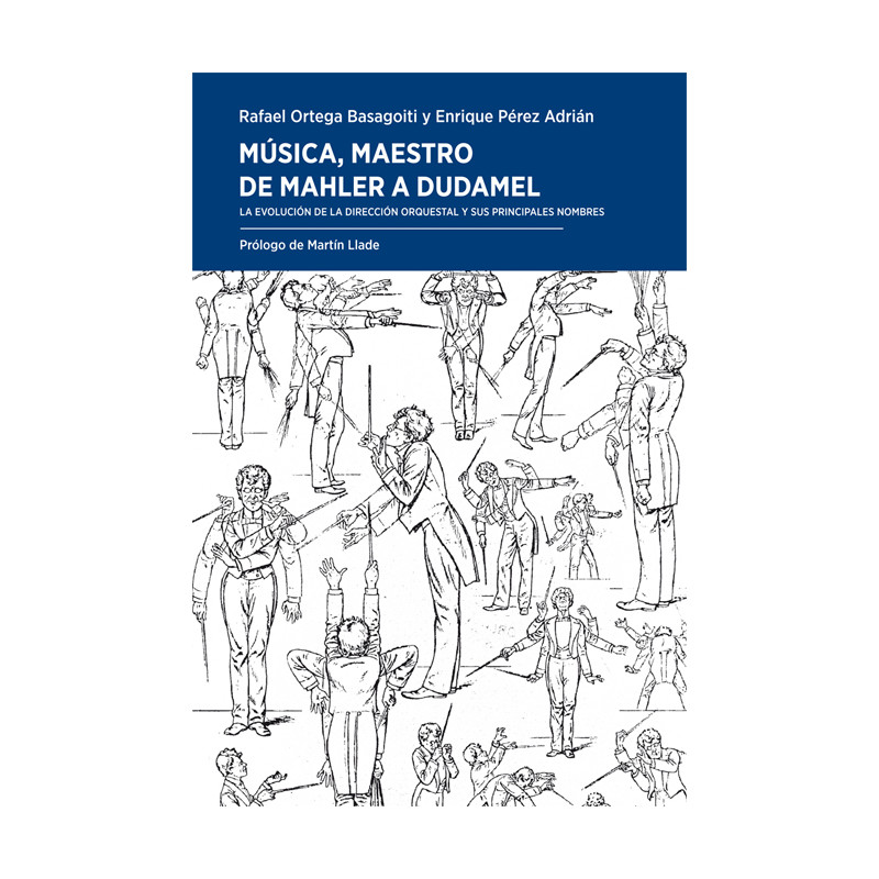 Libro. MÚSICA MAESTRO. DE MAHLER A DUDAMEL